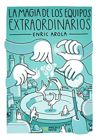 La magia de los equipos extraordinarios (Kindle Edition)