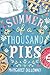 Summer of a Thousand Pies