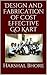 Design and Fabrication of Cost Effective Go Kart by Harshal Bhore