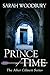 Prince of Time (After Cilmeri)
