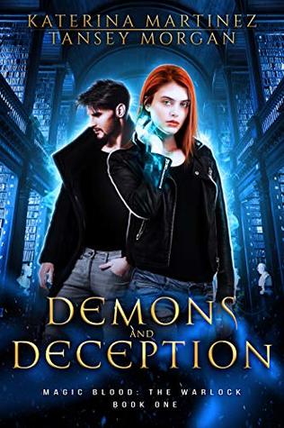 Demons and Deception (Magic Blood: The Warlock, #1)