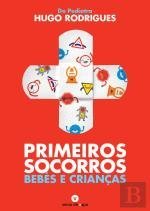 Primeiros Socorros - Bebés e Crianças (Portuguese Edition)