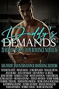 Daddy's Demands: Twenty-Five Steamy Daddy Dom Romance Novellas