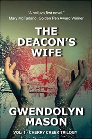 The Deacon's Wife (Cherry Creek Trilogy)