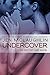 Undercover: An Out of Line book
