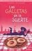 Las galletas de la suerte: ...