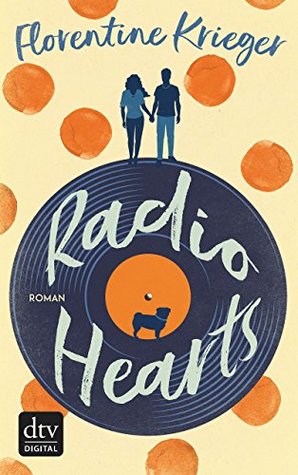 Radio Hearts: Roman (German Edition)
