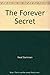 The Forever Secret