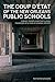 The Coup Détat of the New Orleans Public Schools by Raynard Sanders