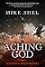Aching God (Iconoclasts, #1)