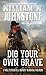 Dig Your Own Grave (A Will Tanner Western)