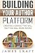 Building Your Author Platfo...