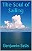The Soul of Sailing