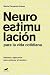 Neuroestimulación para la vida cotidiana by María Fernanda López