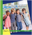 Making Choices with Friends (21st Century Junior Library: Smart Choices)