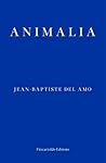 Animalia by Jean-Baptiste Del Amo