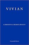 Vivian by Christina Hesselholdt