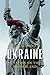 Ukraine: A Nation on the Borderland