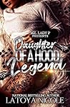 Book cover for Daughter of a Hood Legend