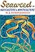 Seaweed in agriculture and horticulture by William Anthony Stephenson