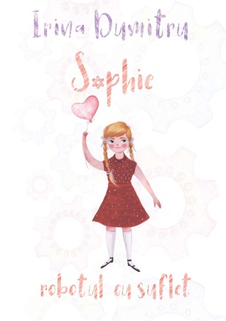 Sophie, robotul cu suflet (Paperback)