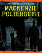 Mackenzie Poltergeist (Urban Legends: Don't Read Alone!)