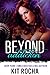 Beyond Addiction (Beyond, #5)