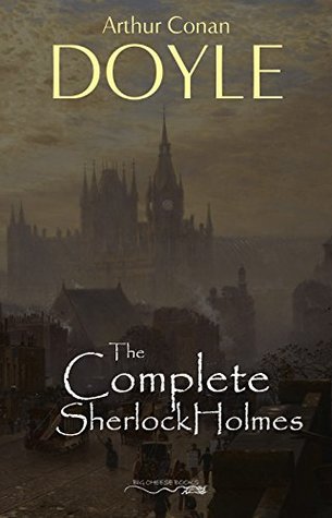 The Complete Sherlock Holmes