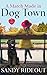 A Match Made in Dog Town by Sandy Rideout A Match Made in Dog Town by Sandy Rideout
