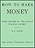How to Make Money: Three Le...