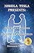 Nikola Tesla Presents: Afterlife Lessons from Famous Personalities