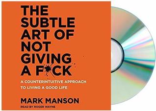 The Subtle Art of Not Giving a F*ck