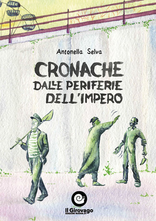 Cronache dalle periferie dell'impero