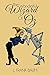 The Wonderful Wizard of Oz (Illustrated)