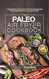 Paleo Air Fryer C...