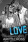 Whole Lotta Love by Amity Cross