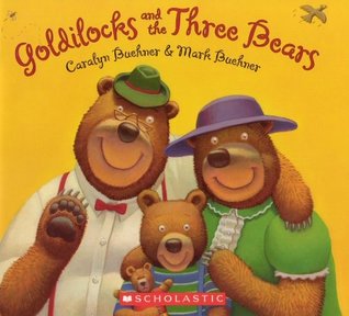 goldilocks and the three bears (Paperback)