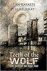 Teeth of the Wolf by Dan Rabarts