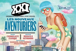 Revue xxi n 35 les nouveaux aventuriers (Paperback)