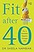 Fit After 40 by Sheela Nambiar