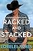 Racked and Stacked by Lorelei James