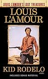 Kid Rodelo by Louis L'Amour