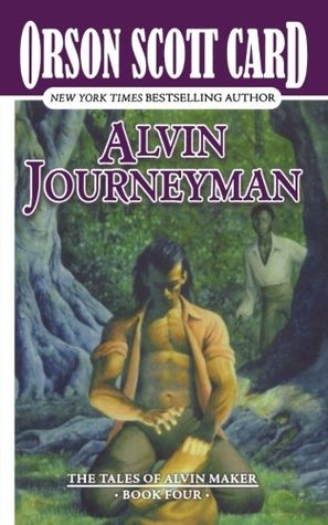 Alvin Journeyman: The Tales of Alvin Maker, Book Four