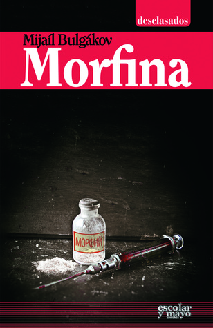 Portada de Morfina, de Mikhail Bulgakov