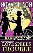 Love Spells Trouble