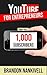 YouTube For Entrepreneurs: Your First 1,000 Subscribers