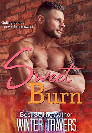 Sweet Burn (Sweet Love Novellas Book 1)