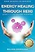 Energy Healing Through Reik...