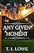 Any Given Moment
