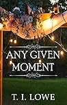 Any Given Moment